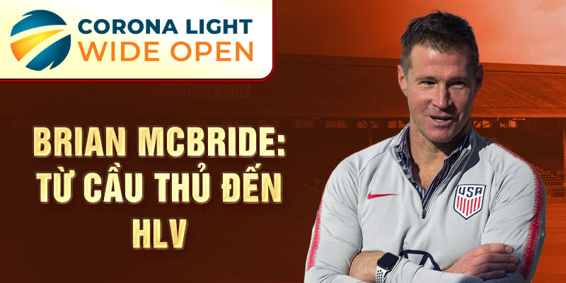 Brian McBride: Từ cầu thủ đến HLV