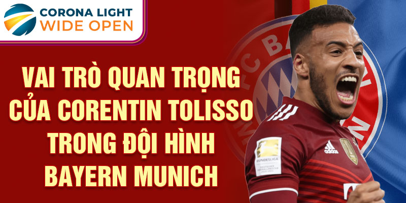 Vai trò quan trọng của Corentin Tolisso trong đội hình Bayern Munich