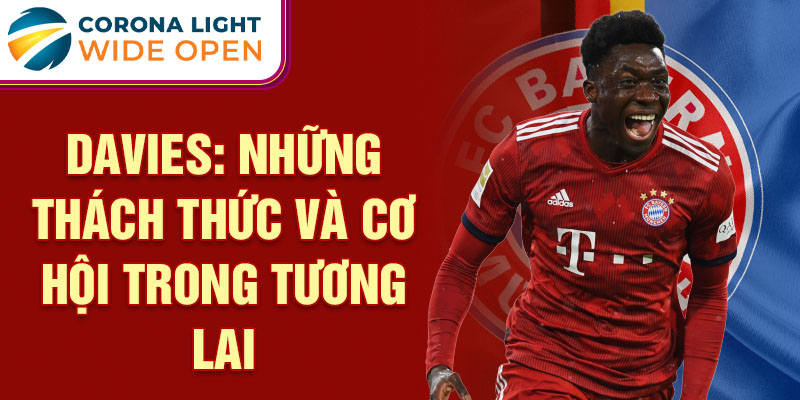 Davies: Những thách thức và cơ hội trong tương lai