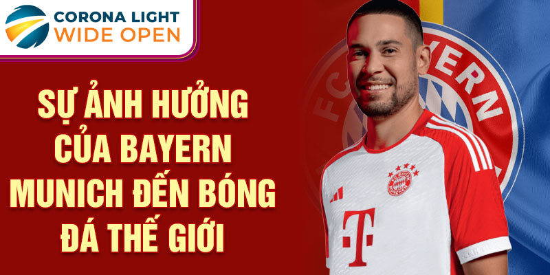 Sự ảnh hưởng của Bayern Munich đến bóng đá thế giới